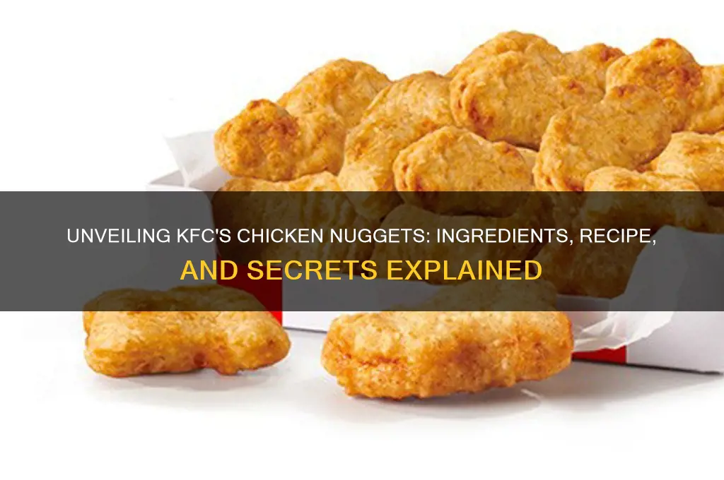 what are kfc chicken nuggets made of