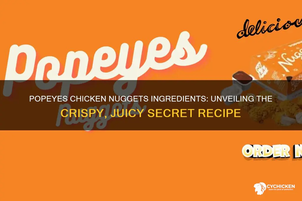 what are popeyes chicken nuggets made of