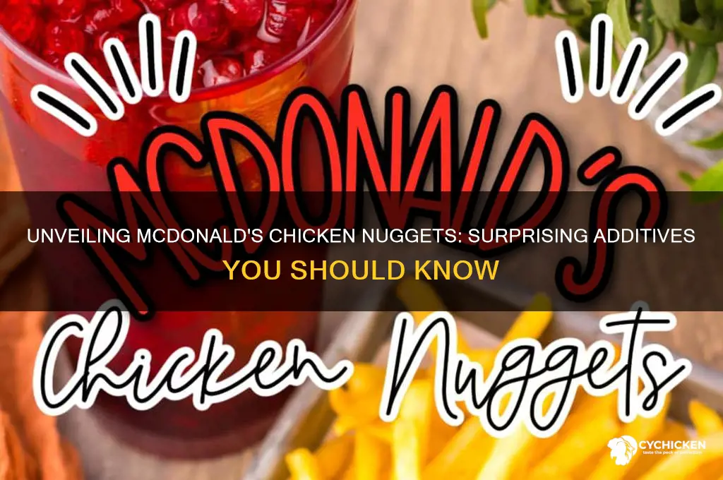 what are some additives in mcdonalds chicken nuggets