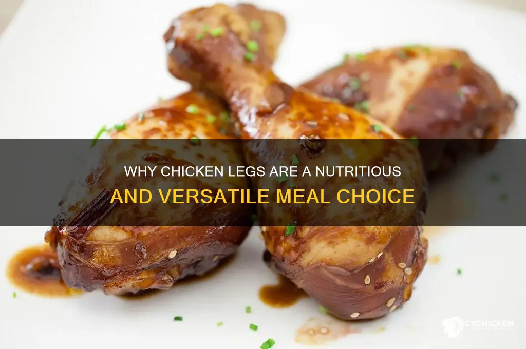 what are the advantages of chicken legs