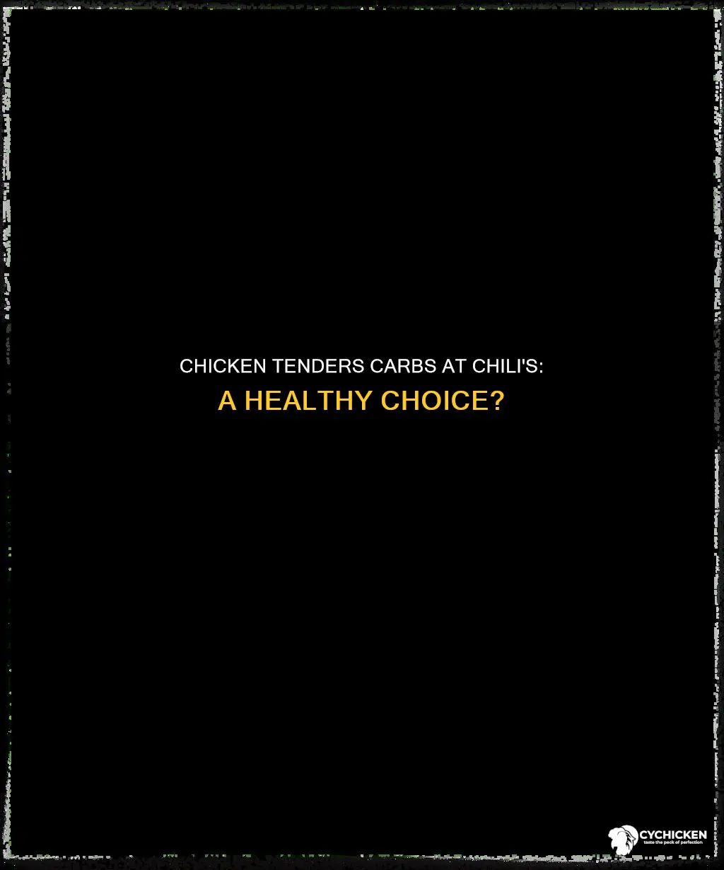 what are the carbs in chicken tenders at chili