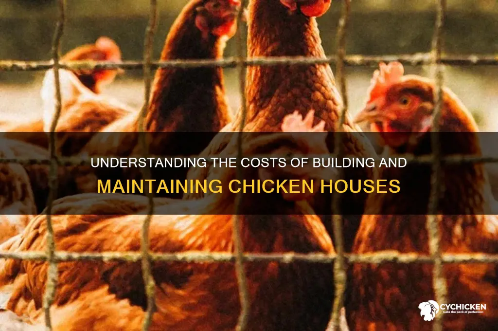 what are the expenses of chicken houses