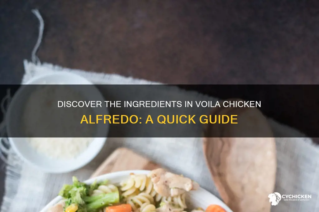what are the ingredients in voila chicken alfredo