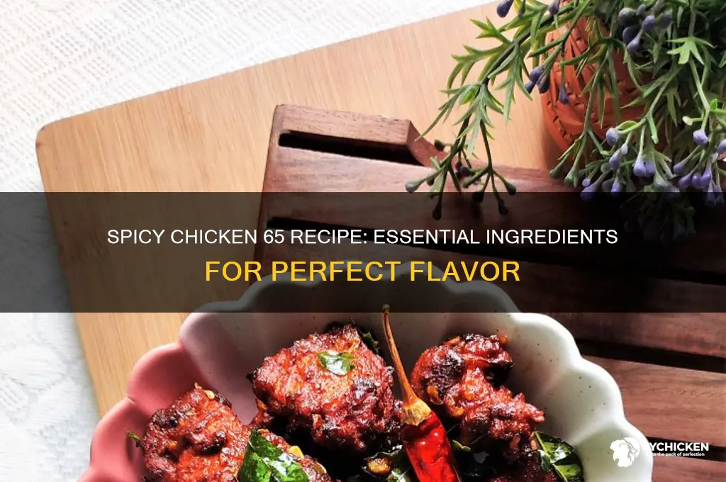 what are the ingredients of chicken 65