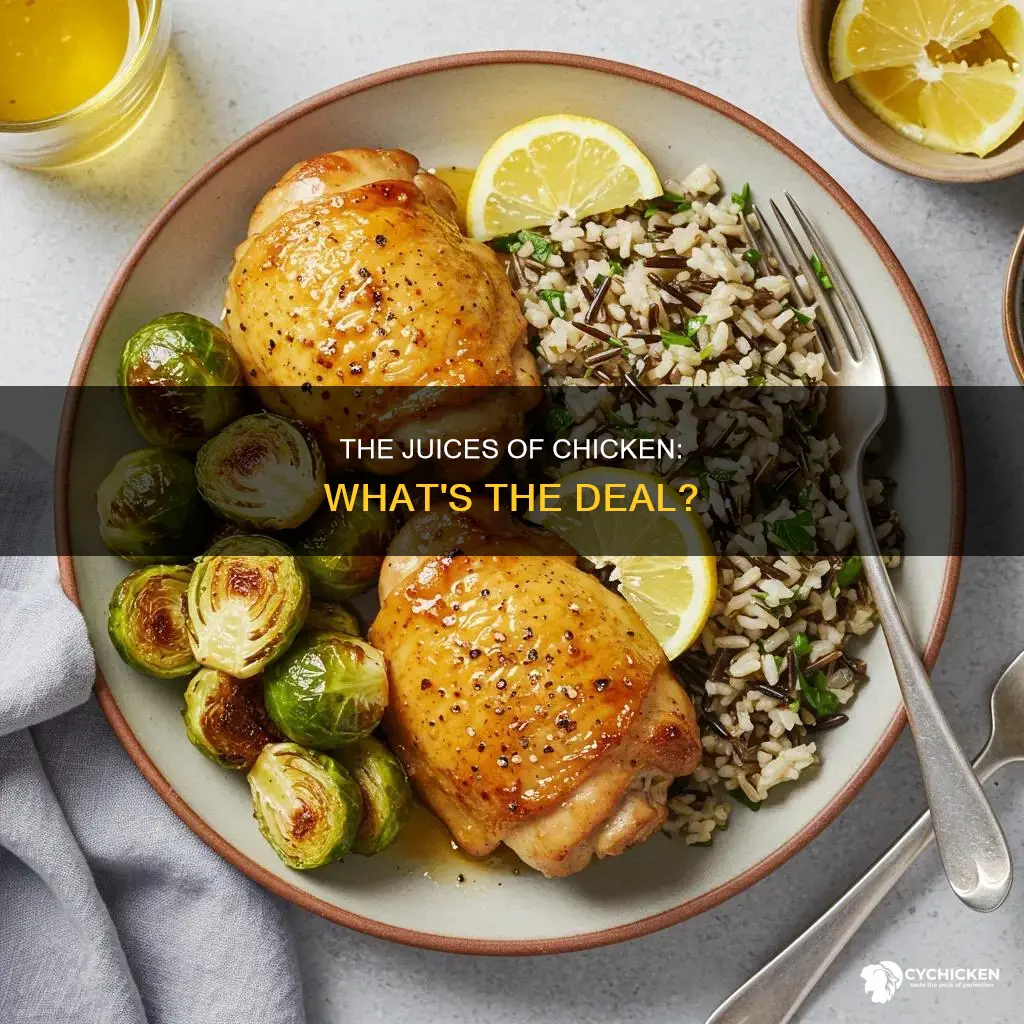 what are the juices that come out of chicken