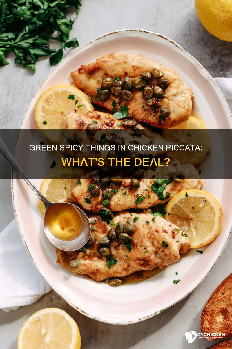 what are the lil green spicy things in chicken piccata