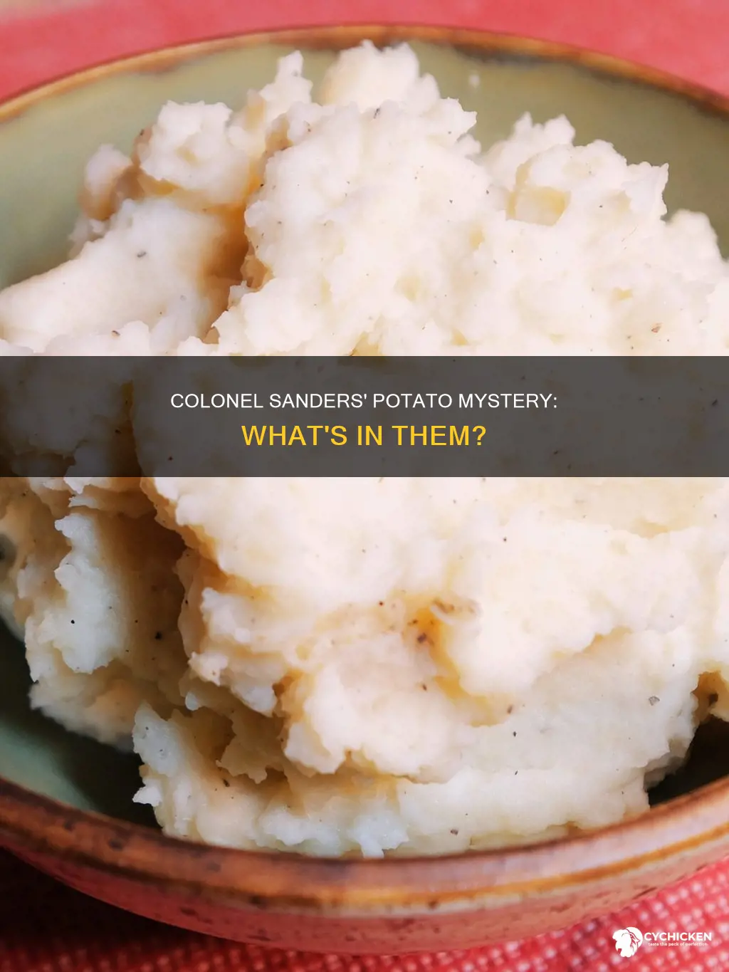 what are the potatoes made of at colonel sanders chicken