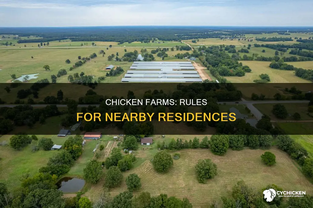 what are the rules for residences located near chicken farms
