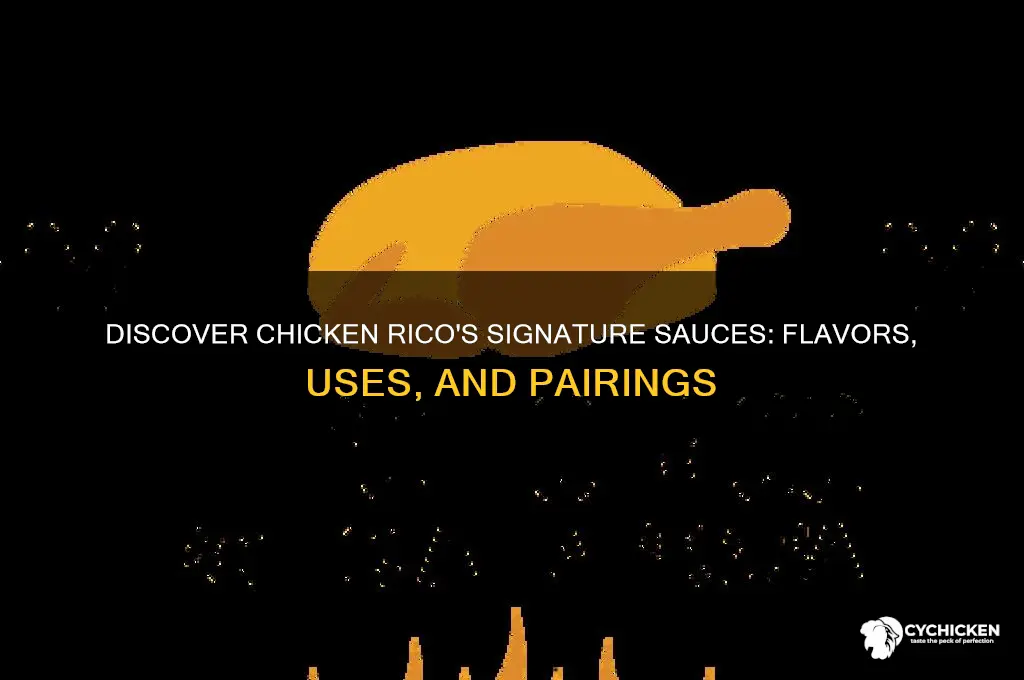 what are the saues at chicken rico