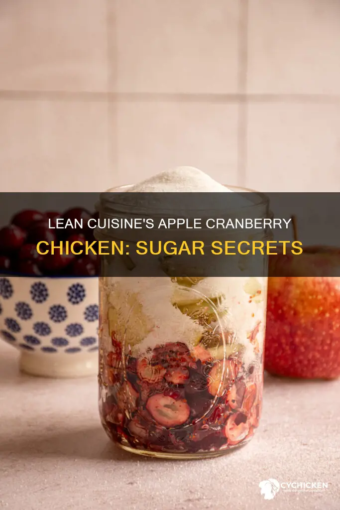 what are the sugars in lean cuisine apple cranberry chicken