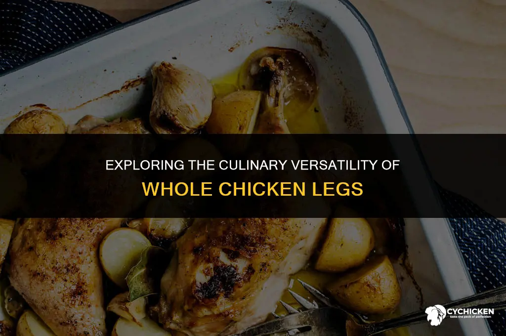 what are whole chicken legs