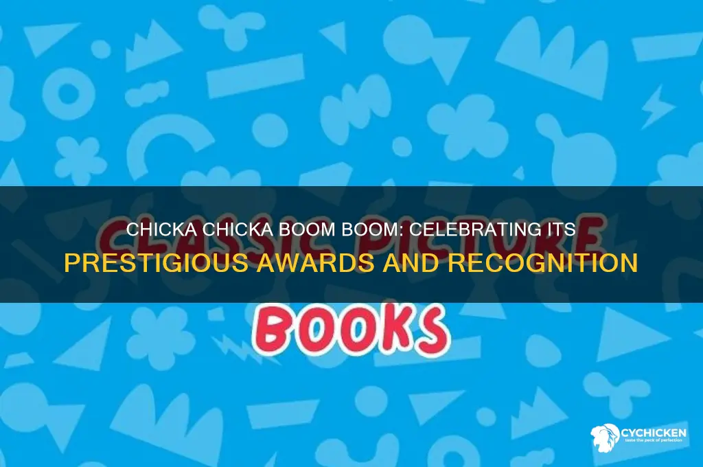 what awards did chicka chicka boom boom receive