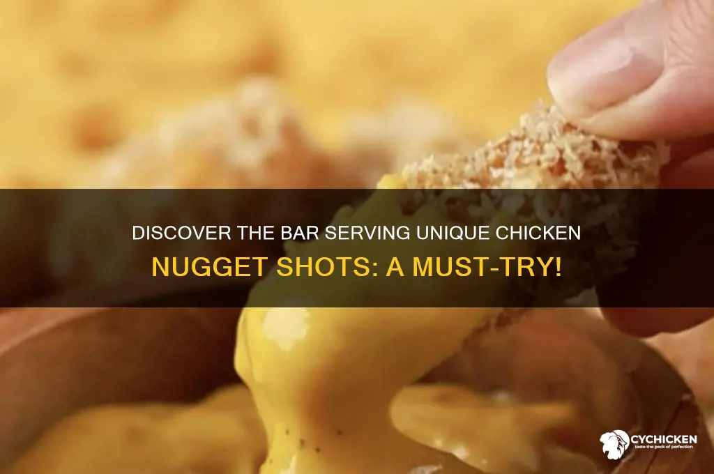 what bar has chicken nugget shots