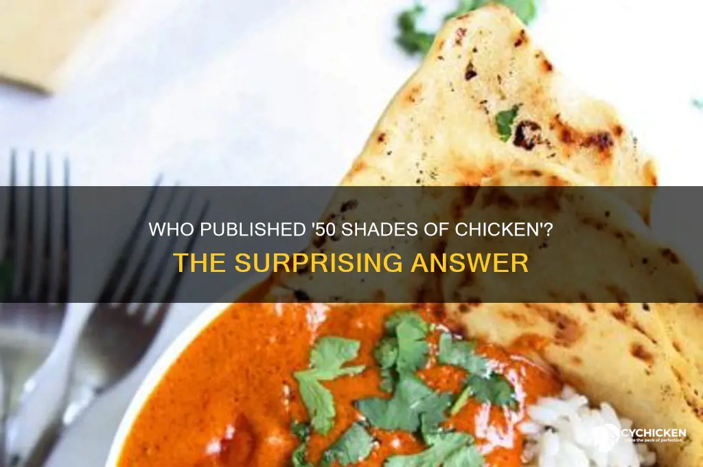 what book company published 50 shades of chicken