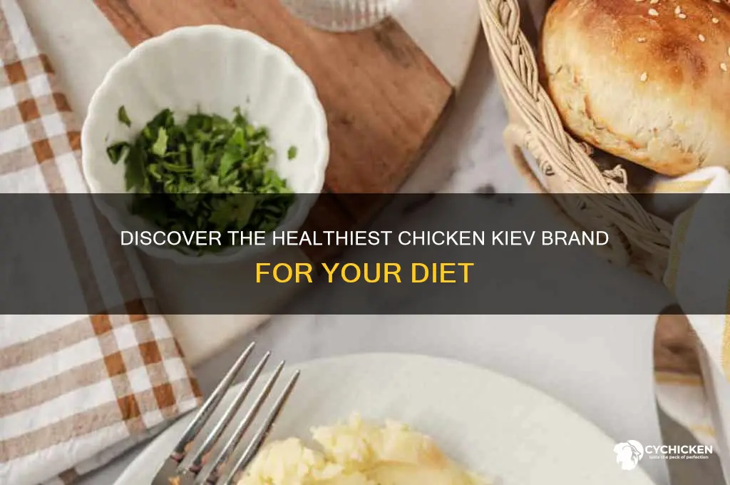 what brand is the healthiest chicken kiev