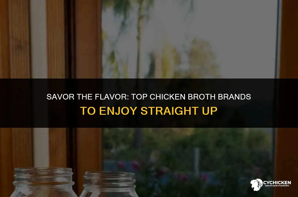 what brand of chicken broth to drink straight