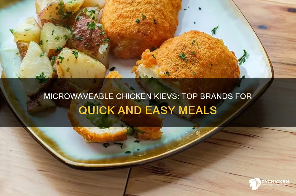 what brand of chicken kievs are microwaveable