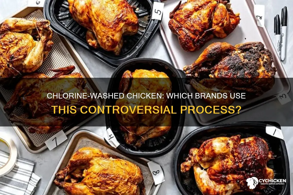 what brands of chicken are chlorine washed