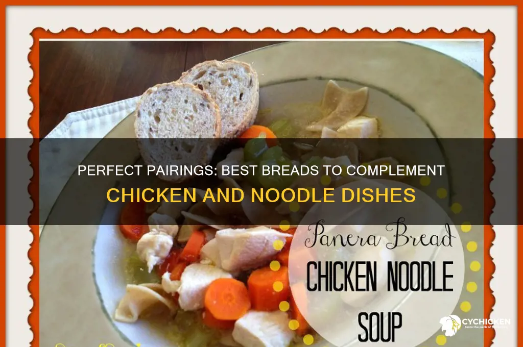 what bread to have with chicken and noodles