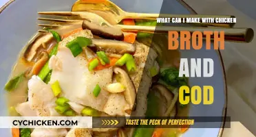 Delicious Cod and Chicken Broth Recipes to Try Tonight