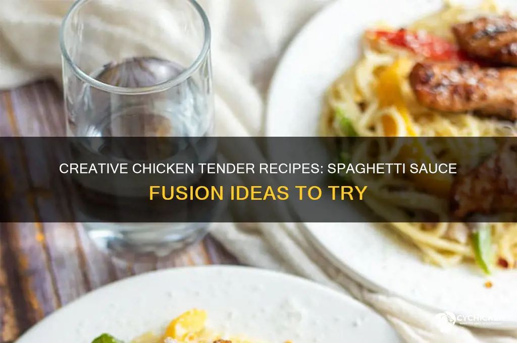 what can i make with chicken tenders spaghetti sauce