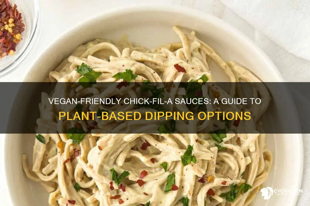 what chick fil a sauces are vegan