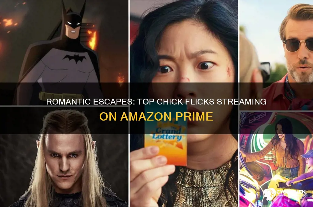 what chick flicks are on amazon prime