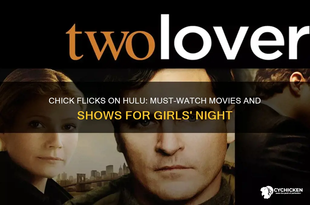 what chick stuff to watch on hulu