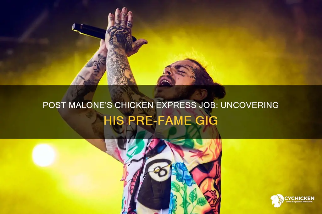 what chicken express did post malone work at