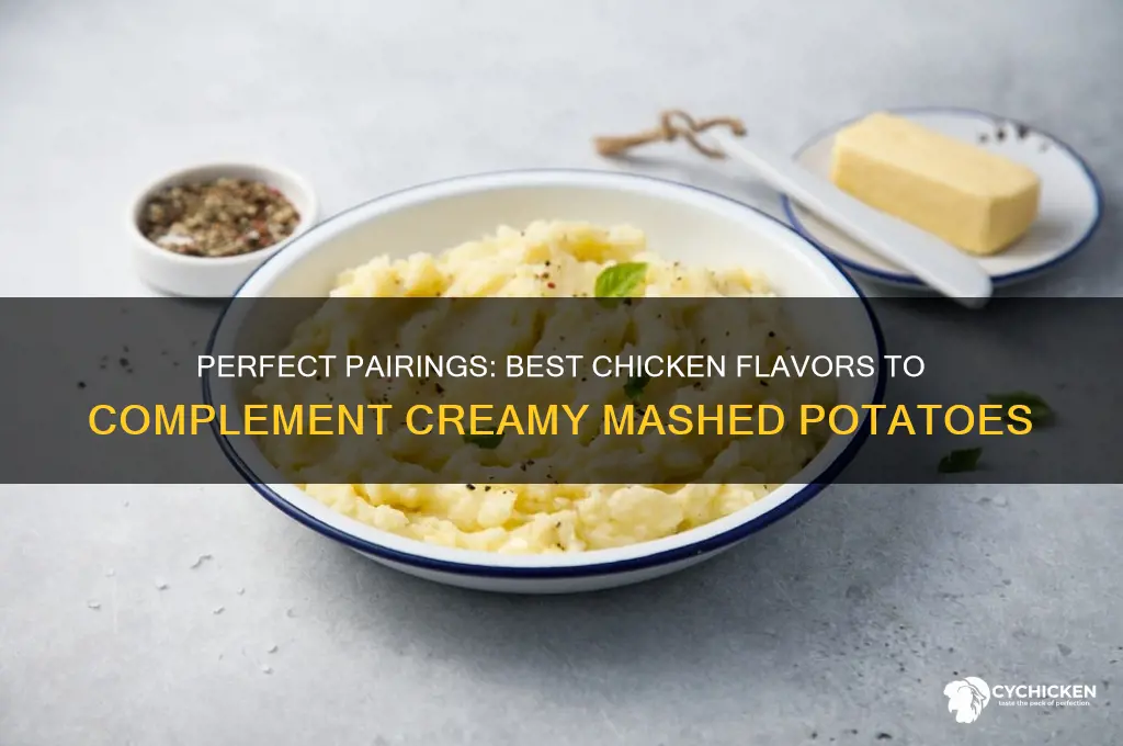 what chicken flavor goes well with mashed potatoes