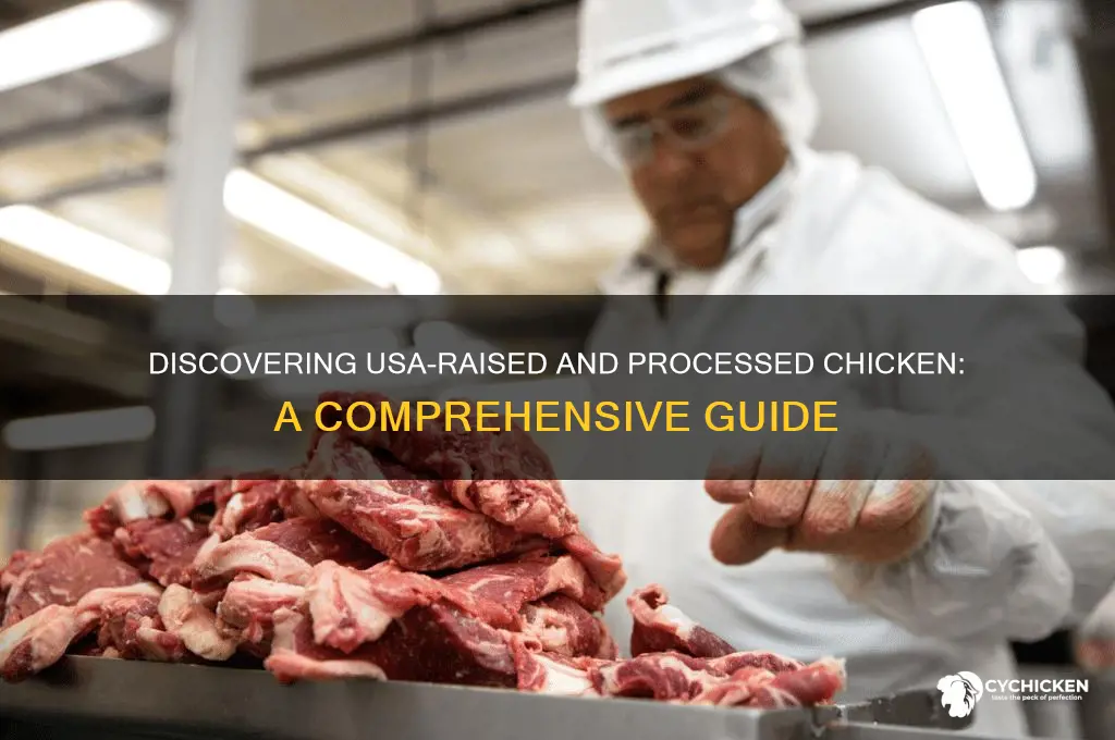 what chicken is raised and processed in usa
