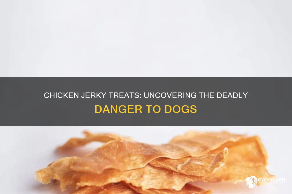 what chicken jerky treats are killing dogs