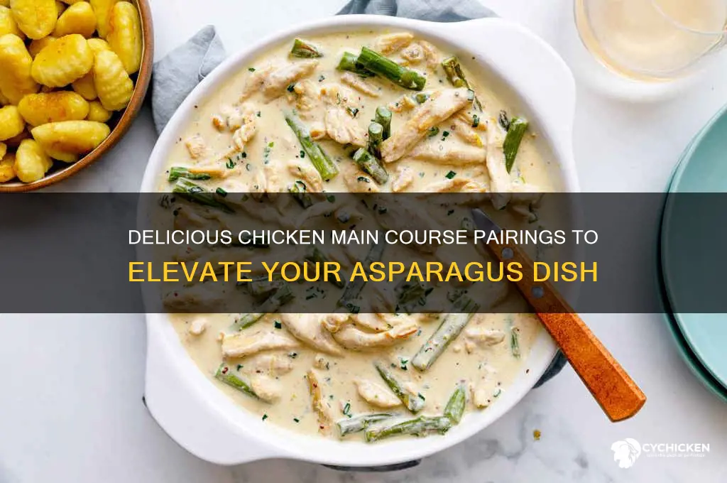 what chicken main course goes with asparagus