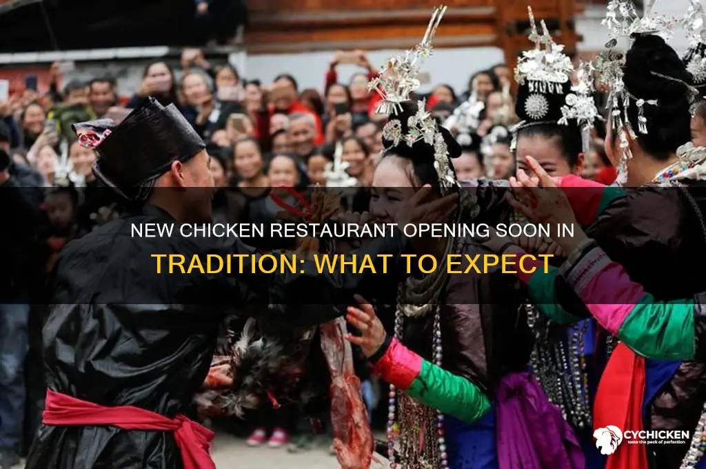 what chicken place is opening in tradition