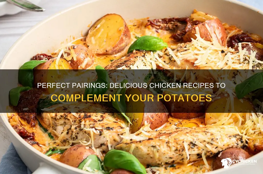 what chicken recipe goes well with potatoes