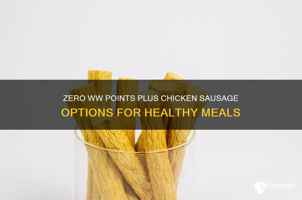 what chicken sausage is zero ww points plus