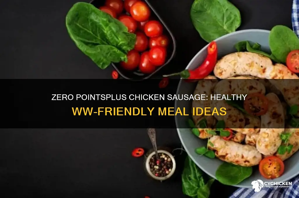 what chicken sausasage is zero ww pointsplus