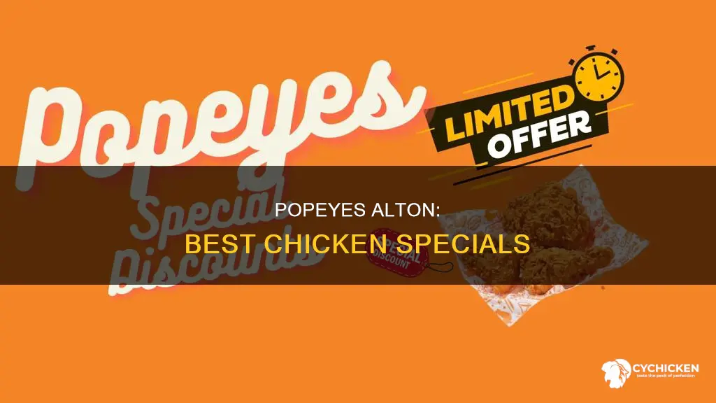 what chicken specials does popeyes in alton il have