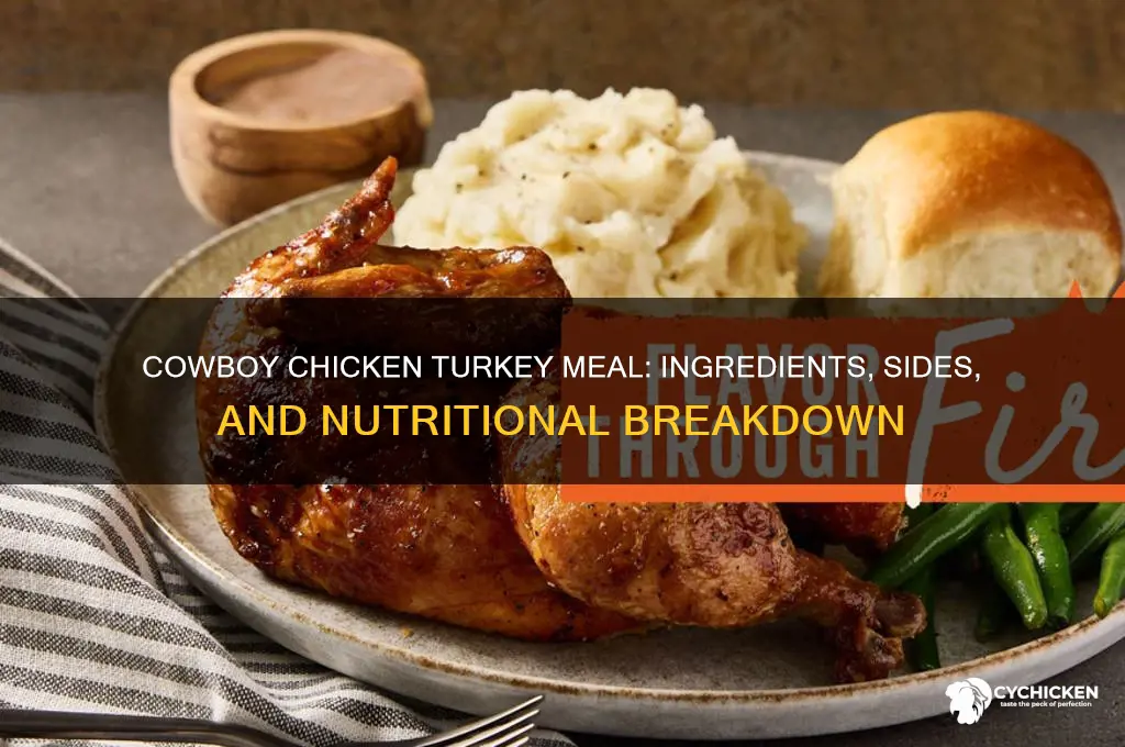 what comes in the cowboy chicken turkey meal