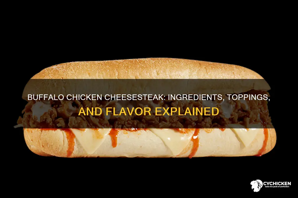what comes on a buffalo chicken cheesesteak