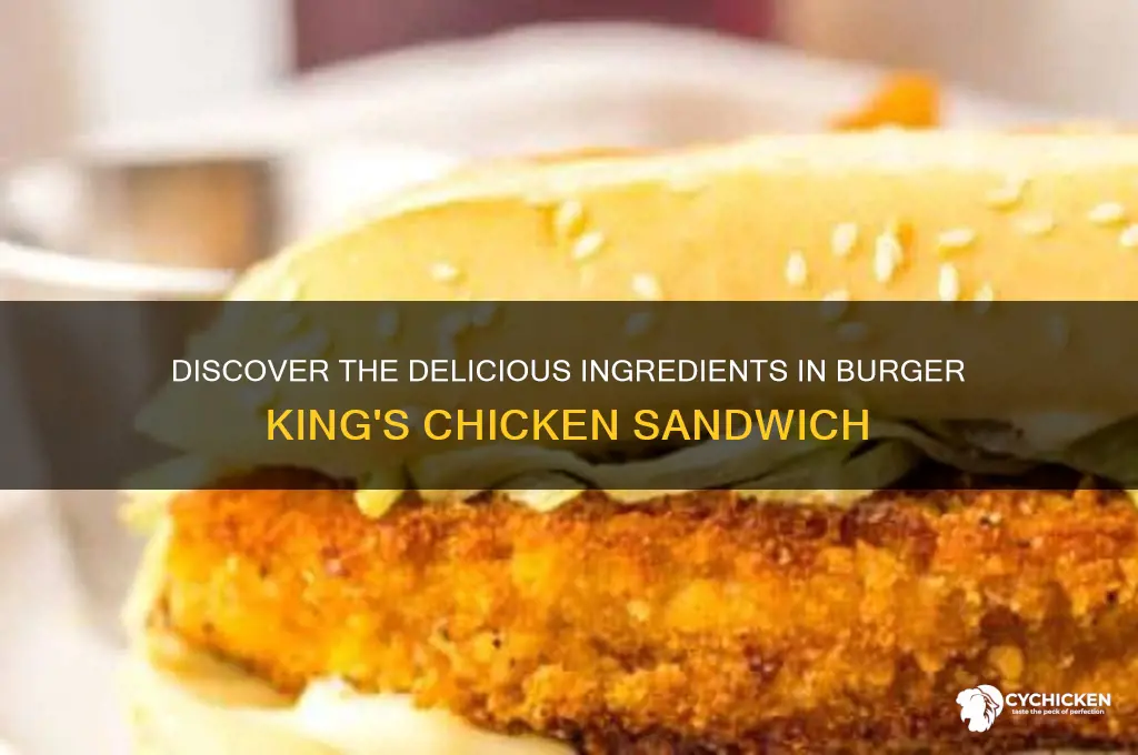 what comes on a burger king chicken sandwich