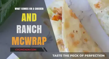 Discover the Delicious Ingredients in a Chicken and Ranch McWrap