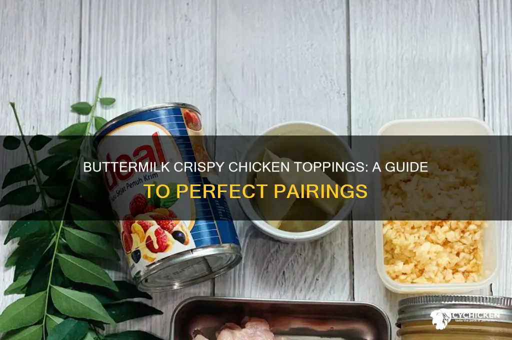 what comes on the buttermilk crispy chicken
