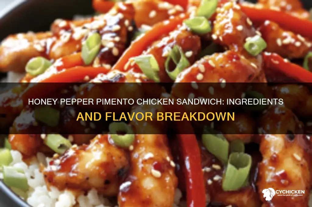 what comes on the honey pepper pimento chicken sandwich