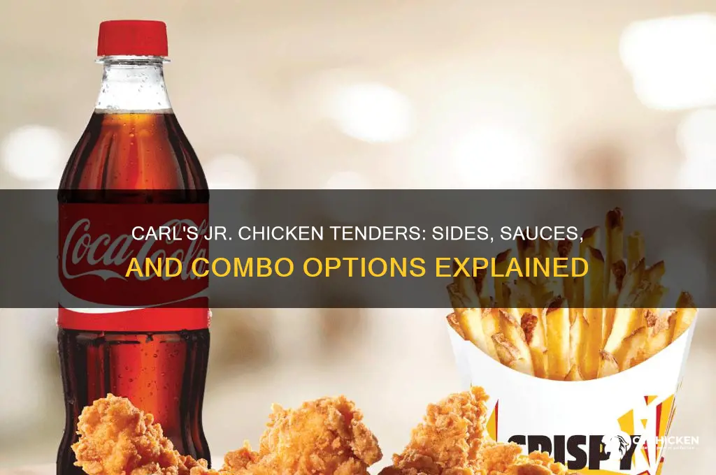 what comes with carls jr chicken tenders
