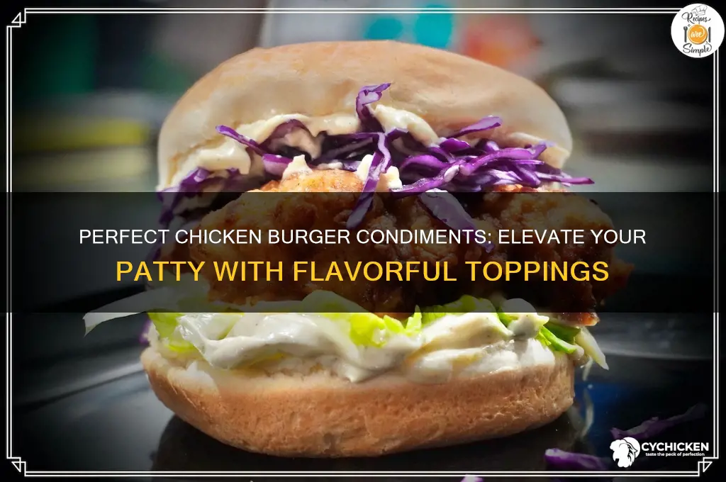 what condiments to put on a chicken burger