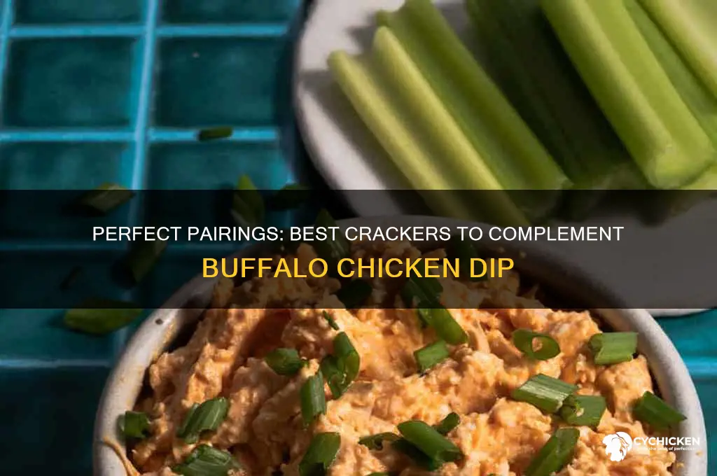 what crackers go best with buffalo chicken dip