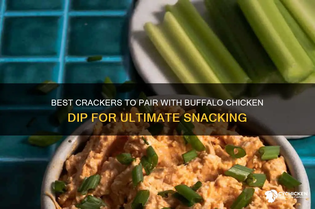what crackers go with buffalo chicken dip