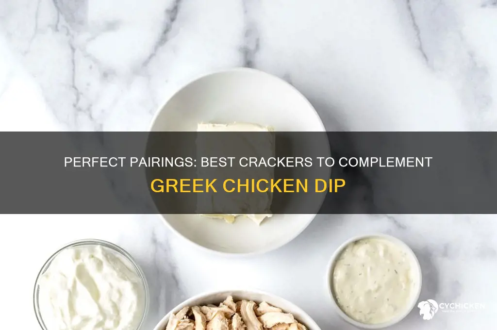 what crackers go with grerk chicken dip