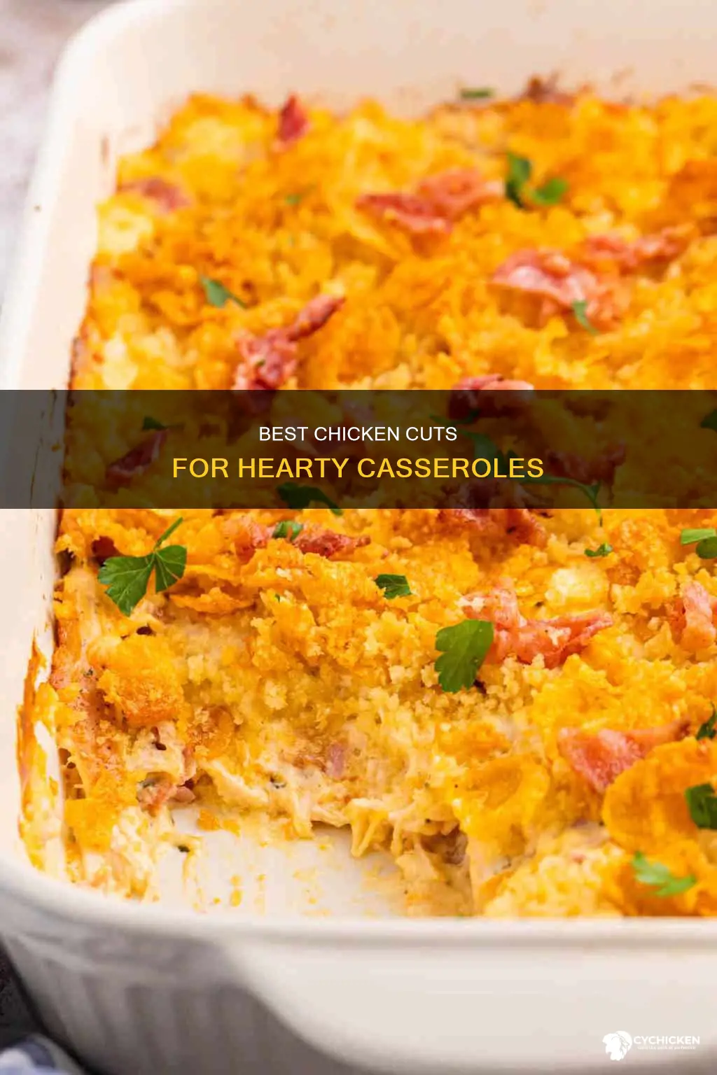 what cut of chicken is best for making casseroles